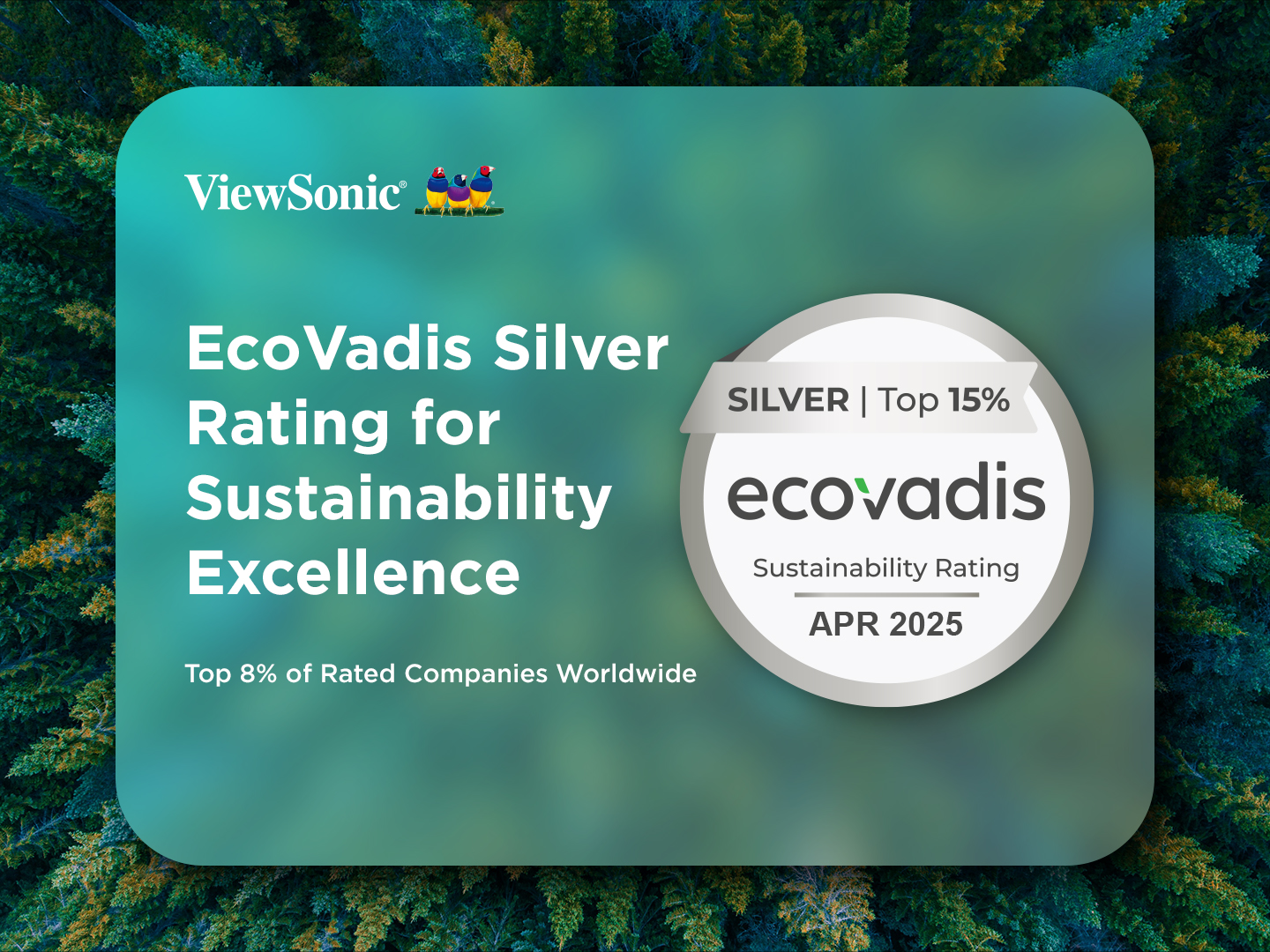 A VIEWSONIC ECOVADIS SILVER MINŐSÍTÉST KAPOTT A FENNTARTHATÓSÁGBAN ELÉRT KIVÁLÓSÁGÉRT